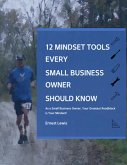 12 Mindset Tools Every Small Business Owner Should Know (eBook, ePUB)
