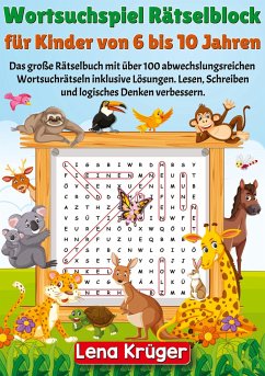 Wortsuchspiel Rätselblock für Kinder von 6 bis 10 Jahren - Krüger, Lena