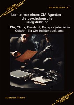 Cover Lernen von einem CIA-Agenten - die psychologische Kriegsführung