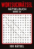 Wortsuchrätsel Rätselbuch - Band 10
