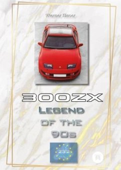 300 ZX - Legend of the 90s - Elsner, Werner