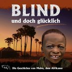 Blind und doch glücklich (MP3-Download)