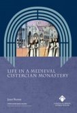 Life in a Medieval Cistercian Monastery