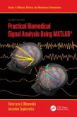 Practical Biomedical Signal Analysis Using MATLAB(R)