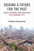 Seeking a Future for the Past Seeking a Future for the Past