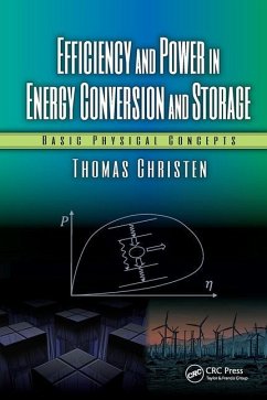 Efficiency and Power in Energy Conversion and Storage - Christen, Thomas (ABB Switzerland Ltd., Switzerland)