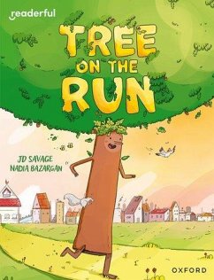 Readerful Independent Library: Oxford Reading Level 8: Tree on the Run - Savage, JD