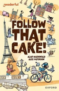 Readerful Independent Library: Oxford Reading Level 7: Follow that Cake! - MacDonald, Alan