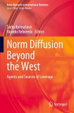 Norm Diffusion Beyond the West