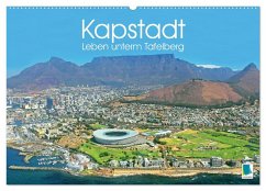 Kapstadt: Leben unterm Tafelberg (Wandkalender 2025 DIN A2 quer), CALVENDO Monatskalender - Calvendo