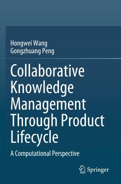 Collaborative Knowledge Management Through Product Lifecycle - Wang, Hongwei;Peng, Gongzhuang