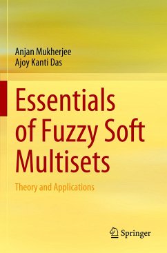 Essentials of Fuzzy Soft Multisets - Mukherjee, Anjan;Das, Ajoy Kanti