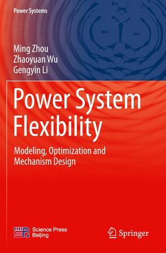 Power System Flexibility - Zhou, Ming;Wu, Zhaoyuan;Li, Gengyin