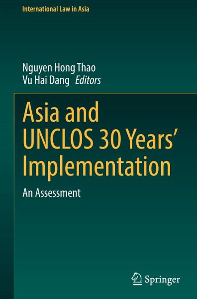 Asia and UNCLOS 30 Years' Implementation Asia and UNCLOS 30 Years' Implementation