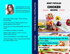 Most Popular Chicken Recipes: The Best Amazing Chicken Recipes (eBook, ePUB)