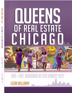 Queens of Real Estate Chicago (eBook, ePUB) - Bellamy, Leon