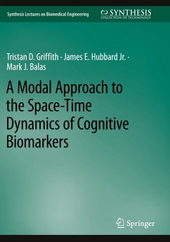 A Modal Approach to the Space-Time Dynamics of Cognitive Biomarkers - Griffith, Tristan D.;Hubbard Jr., James E.;Balas, Mark J.