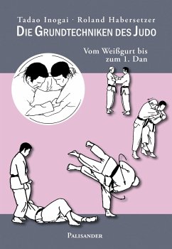 Die Grundtechniken des Judo - Inogai, Tadao;Habersetzer, Roland