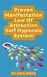 Proven Manifestation, Law Of Attraction... - Bild 1