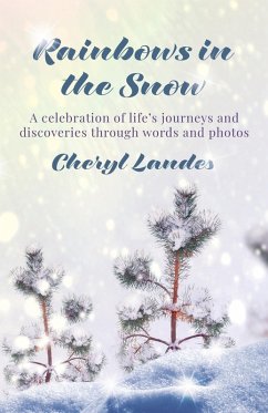 Rainbows in the Snow (eBook, ePUB) - Landes, Cheryl