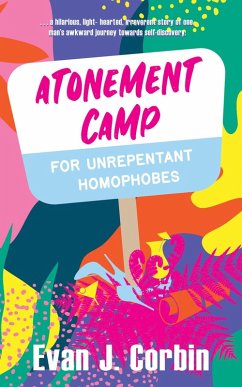 Cover Atonement Camp for Unrepentant Homophobes (eBook, ePUB)