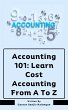 Accounting 101: Learn Cost Accounting... - Bild 1