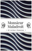 Monsieur Maladroit (eBook, ePUB)