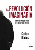 La revolución imaginaria (eBook, ePUB)
