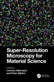 Super-Resolution Microscopy for Material Science (eBook, PDF)