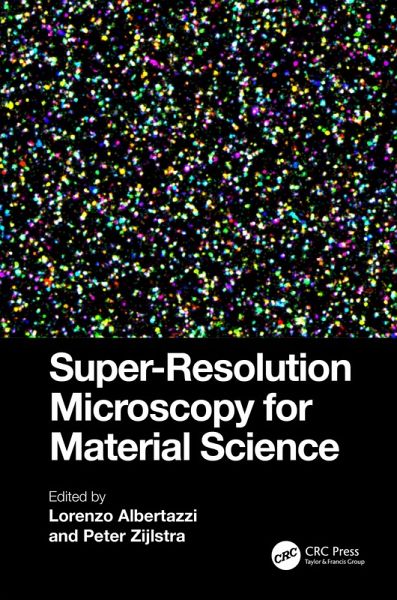 Super-Resolution Microscopy for Material Science (eBook, PDF) Super-Resolution Microscopy for Material Science (eBook, PDF)