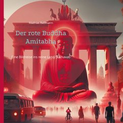 Der rote Buddha Amitabha (eBook, ePUB) - Bellmann, Mathias