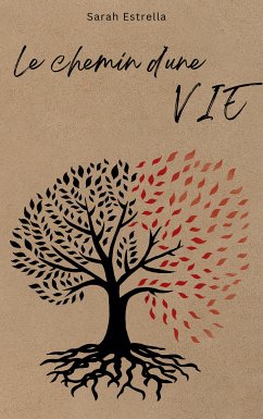 Le chemin d'une vie (eBook, ePUB) - Estrella, Sarah