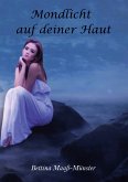 Mondlicht auf deiner Haut (eBook, ePUB)