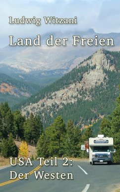 Land der Freien (eBook, ePUB) - Witzani, Ludwig