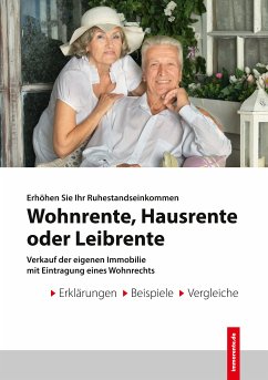 Wohnrente - Hausrente - Leibrente (eBook, ePUB)