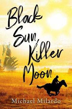 Black Sun, Killer Moon (eBook, ePUB) - Milardo, Michael