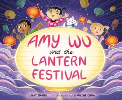 Amy Wu and the Lantern Festival (eBook, ePUB) - Zhang, Kat