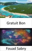 Gratuit Bon (eBook, ePUB)