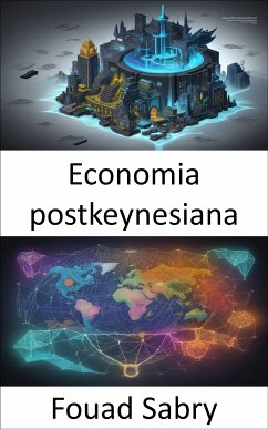 Economia postkeynesiana (eBook, ePUB) - Sabry, Fouad