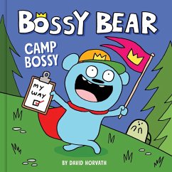 Bossy Bear: Camp Bossy (eBook, ePUB) - Horvath, David