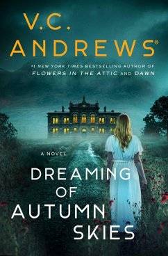 Dreaming of Autumn Skies (eBook, ePUB) - Andrews, V. C.