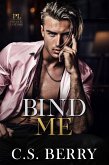 Private Listing: Bind Me (eBook, ePUB) Private Listing: Bind Me (eBook, ePUB)