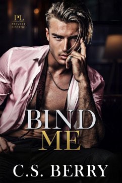 Private Listing: Bind Me (eBook, ePUB) - Berry, C. S.