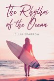 The Rhythm of the Ocean (eBook, ePUB) The Rhythm of the Ocean (eBook, ePUB)
