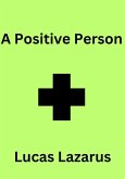 A Positive Person (eBook, ePUB)