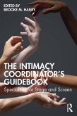 The Intimacy Coordinator's Guidebook (eBook, PDF)