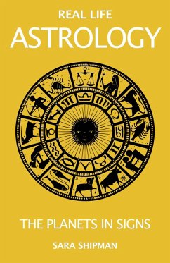 Cover Real Life Astrology: The Planets in Signs (eBook, ePUB)