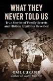 What They Never Told Us (eBook, ePUB)