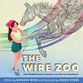 The Wire Zoo (eBook, ePUB) The Wire Zoo (eBook, ePUB)