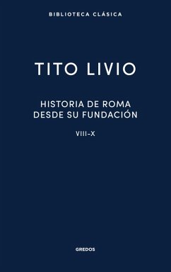 Cover Historia de Roma desde su fundación. Libros VIII-X (eBook, ePUB)